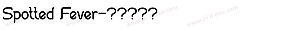 Spotted Fever字体转换